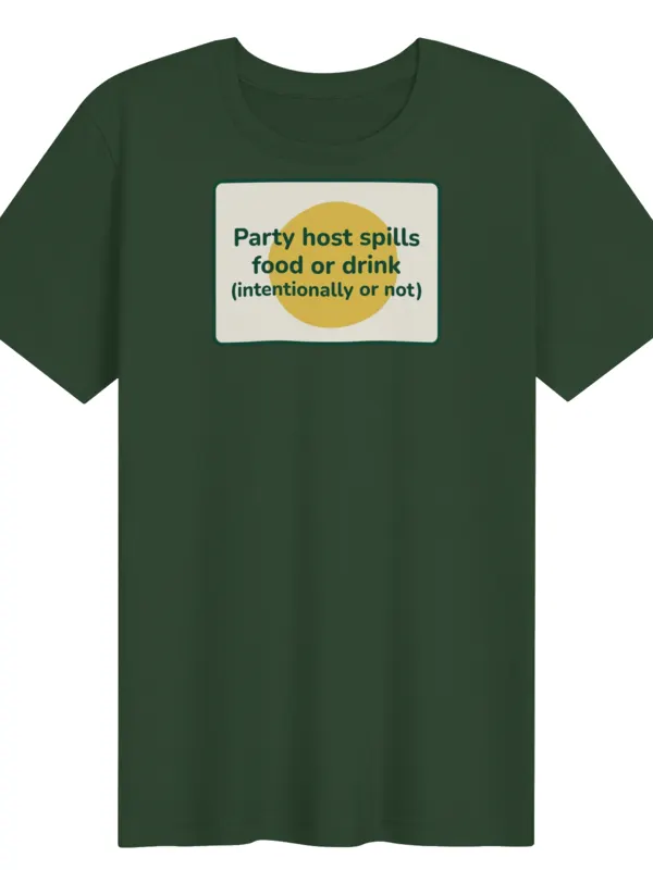 Party host spills T-shirt, green